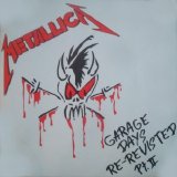 Metallica - Garage Days Re-revisited II